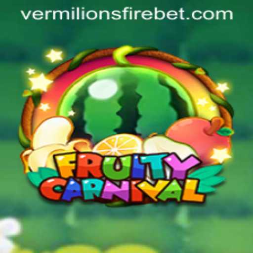 FruityCarnival: A Mesmerizing Journey into the Realm of VERMILION'S FIRE